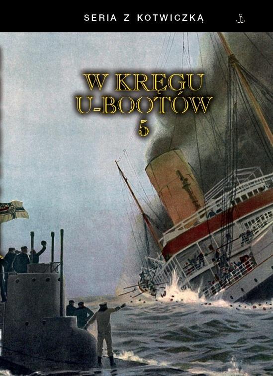 W kręgu U-bootów 5 BR
