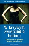 W krzywym zwierciadle bulimii