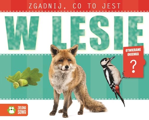 W lesie Zgadnij co to jest