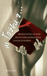 W łóżku z...