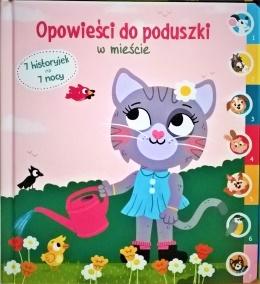 W mieście. Opowieści do poduszki