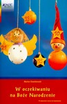W OCZEKIWANIU NA BOŻE NARODZENIE