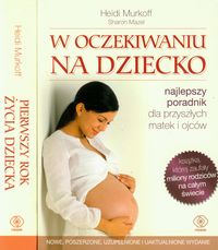 W oczekiwaniu na dziecko / Pierwszy rok życia dziecka