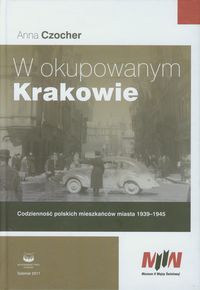 W okupowanym Krakowie