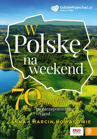 W Polskę na weekend