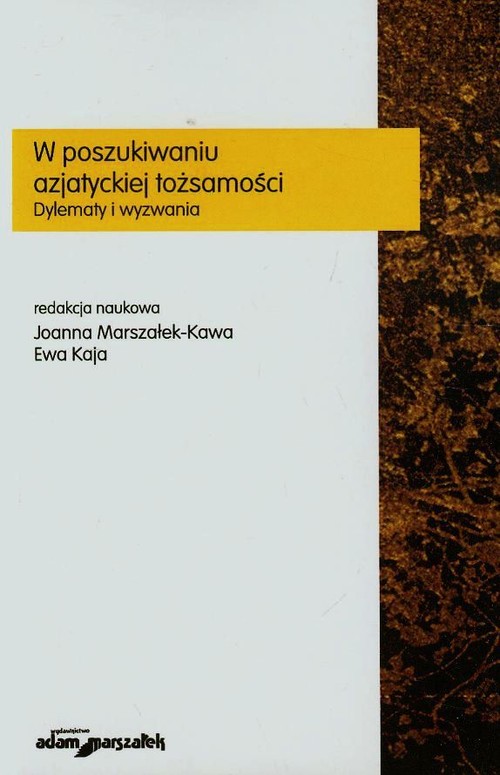 W poszukiwaniu azjatyckiej tożsamości
