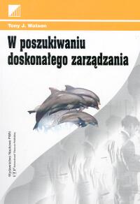 W poszukiwaniu doskonałego zarządzania