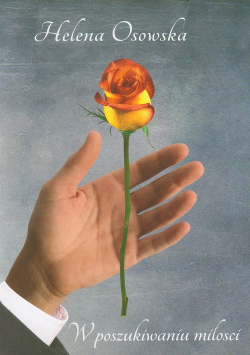 W poszukiwaniu miłości