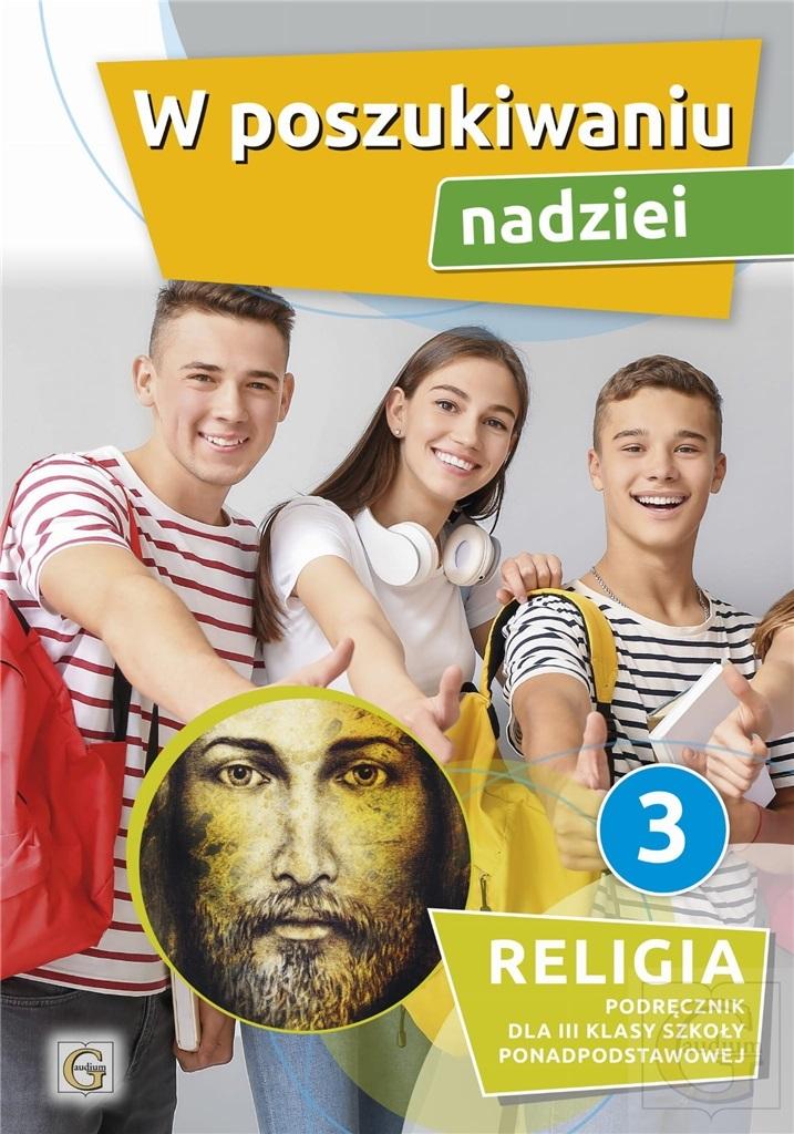 W poszukiwaniu nadziei Religia 3 Podręcznik