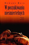 W POSZUKIWANIU NIEŚMIERTELNYCH