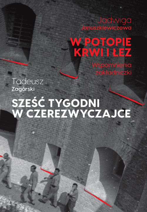 W potopie krwi i łez / Sześć tygodni w czerezwyczajce