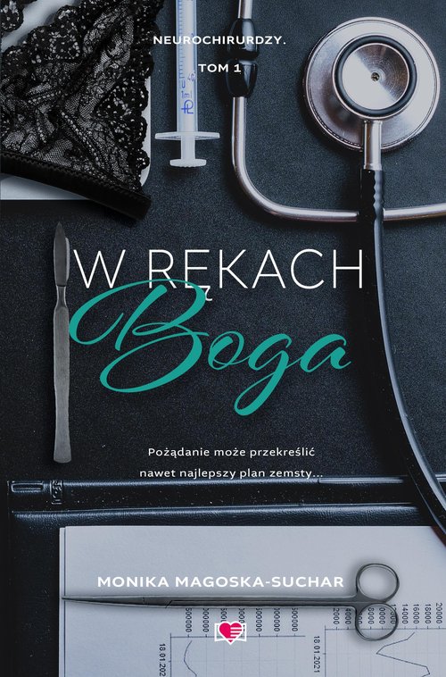 W rękach Boga Neurochirurdzy Tom 1