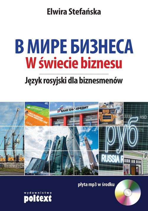 W świecie biznesu Język rosyjski dla biznesmenów