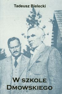 W szkole Dmowskiego