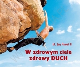 W zdrowym ciele, zdrowy duch