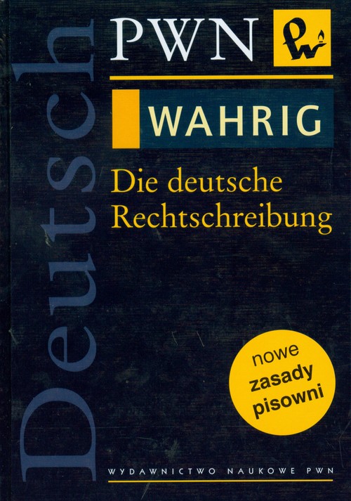 WAHRIG Die deutsche Rechtschreibung
