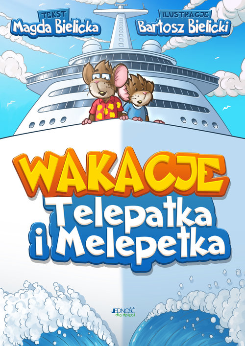 Wakacje Telepatka i Melepetka