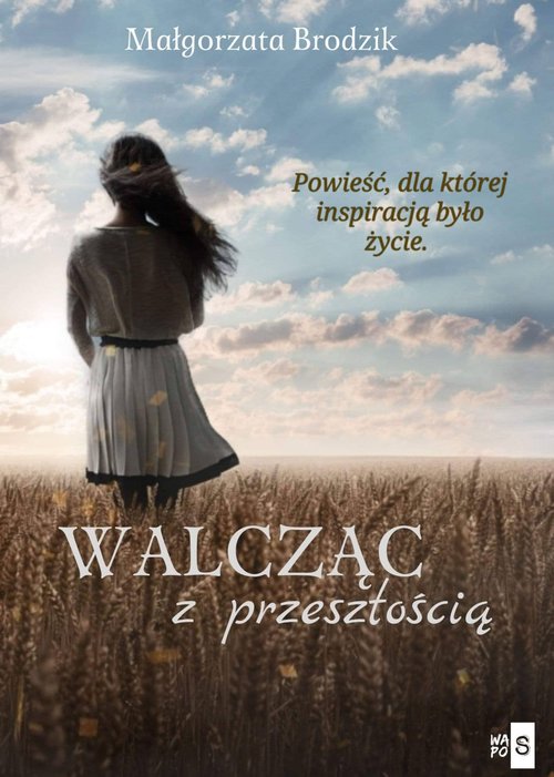 Walcząc z przeszłością