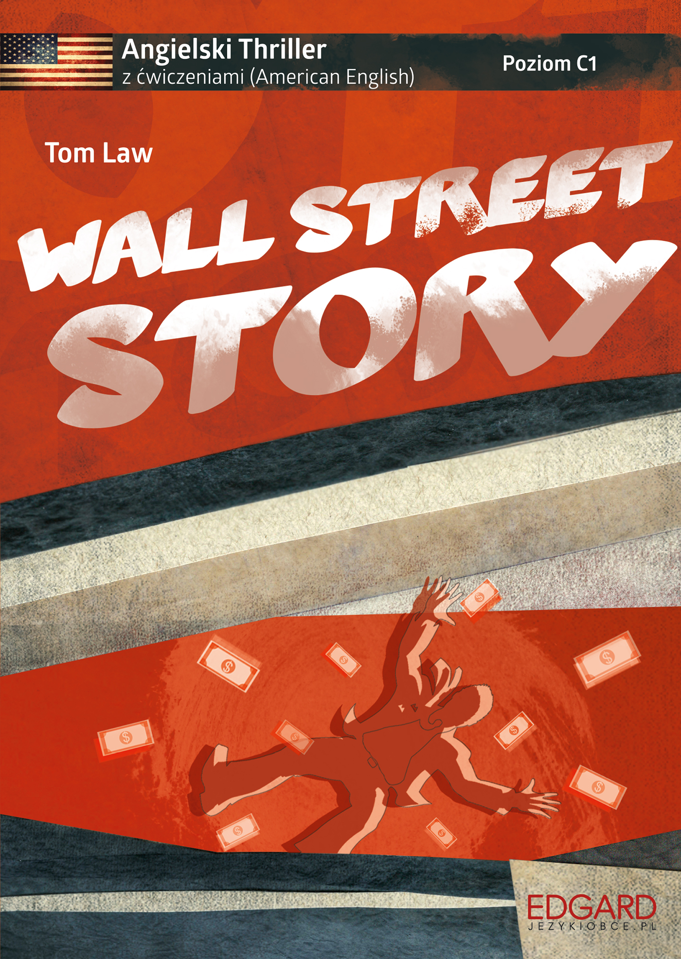 Wall street story angielski thriller z ćwiczeniami wyd. 2