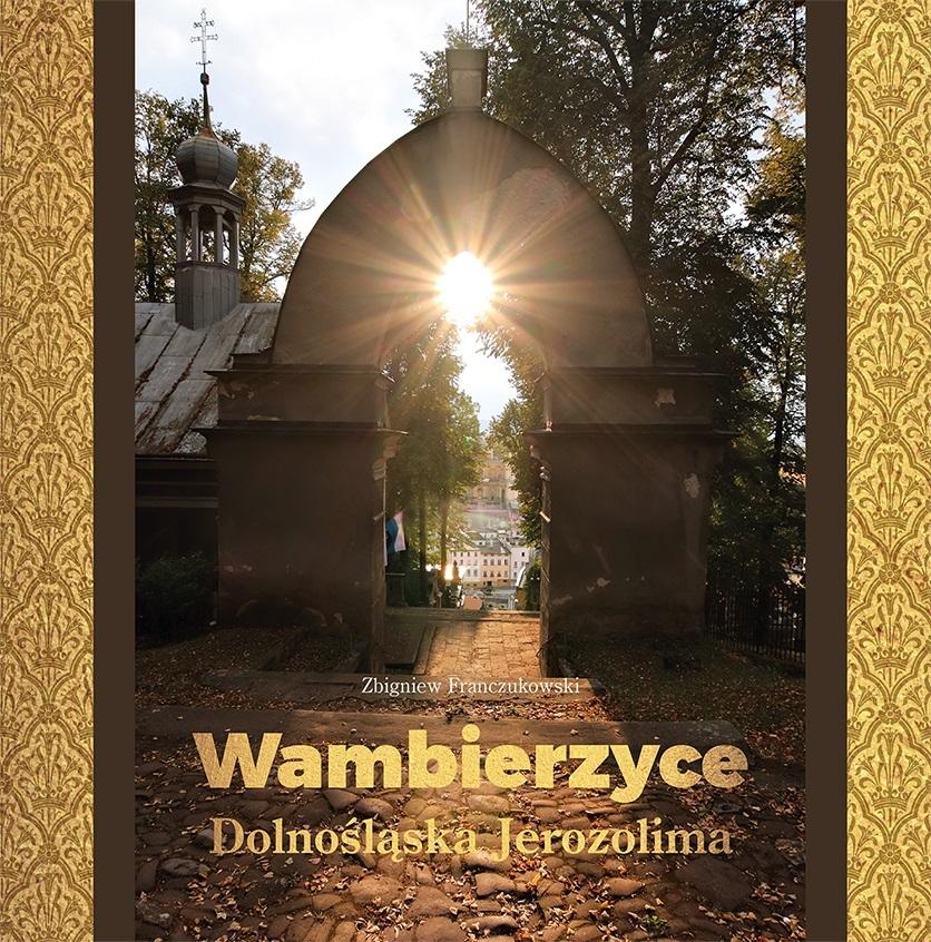 Wambierzyce Dolnośląska Jerozolima