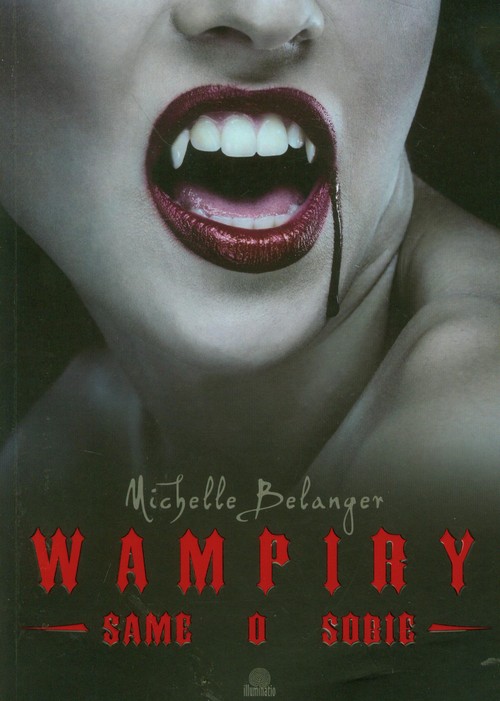 Wampiry. Same o sobie