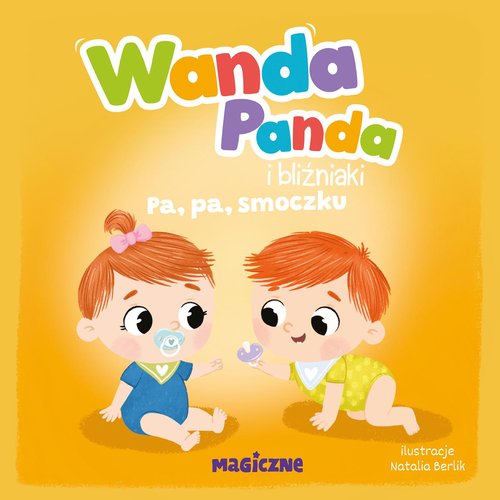 Wanda Panda i bliźniaki. Pa, pa, smoczku!