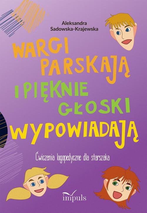 Wargi parskają i pięknie głoski wypowiadają