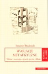 WARIACJE METAFIZYCZNE