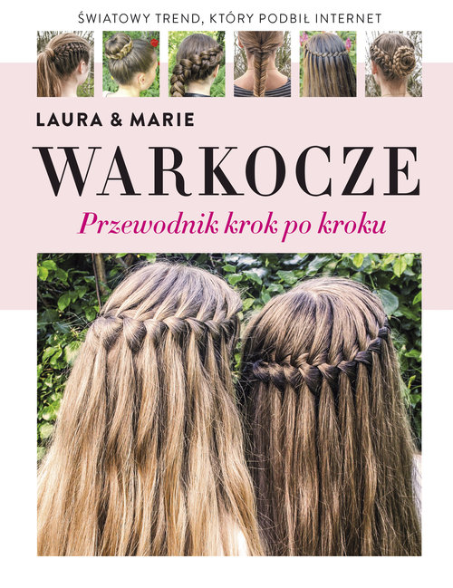 Warkocze. Przewodnik krok po kroku
