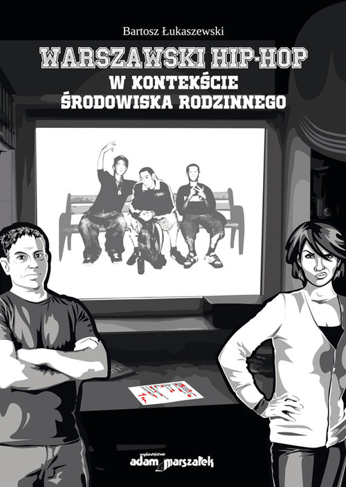 Warszawski hip-hop w kontekście środowiska rodzinnego