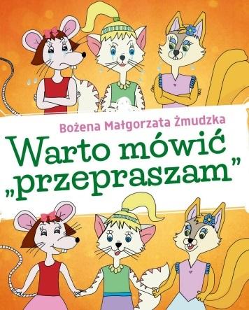 Warto mówić "przepraszam"