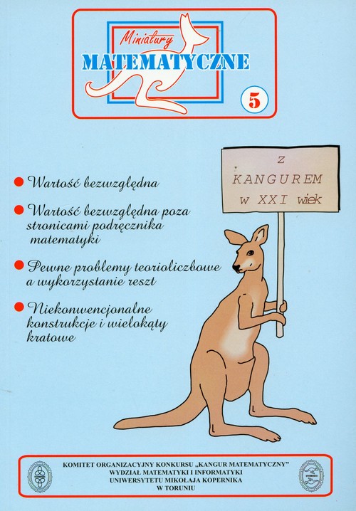 Wartość bezwzględna, wartość bezwzględna poza stronicami podręcznika matematyki, pewne problemy teorioliczbowe a wykorzystanie reszt, niekonwencjonalne konstrukcje i wielokąty kratowe - część 5