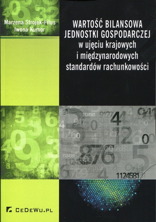 Wartość bilansowa jednostki gospodarczej w ujęciu krajowych i międzynarodowych standardów rachunkowości