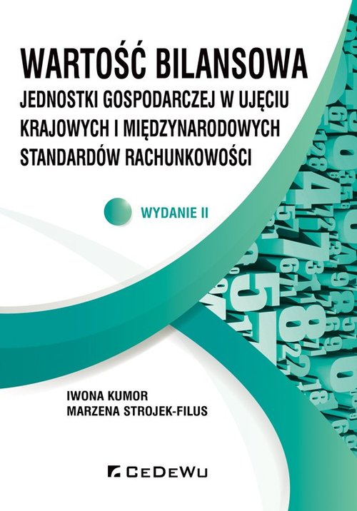 Wartość bilansowa jednostki gospodarczej w ujęciu krajowych i międzynarodowych standardów rachunkowo