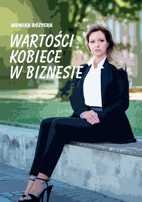 Wartości kobiece w biznesie