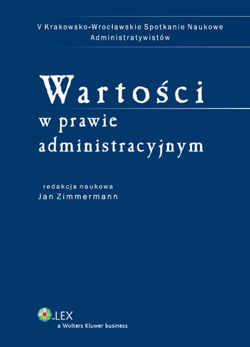 LEX. Wartości w prawie administracyjnym