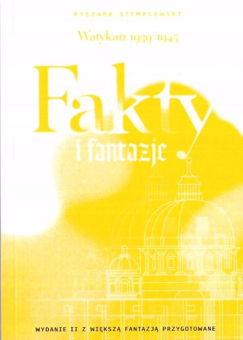 Watykan 1939-1945. Fakty i fantazje