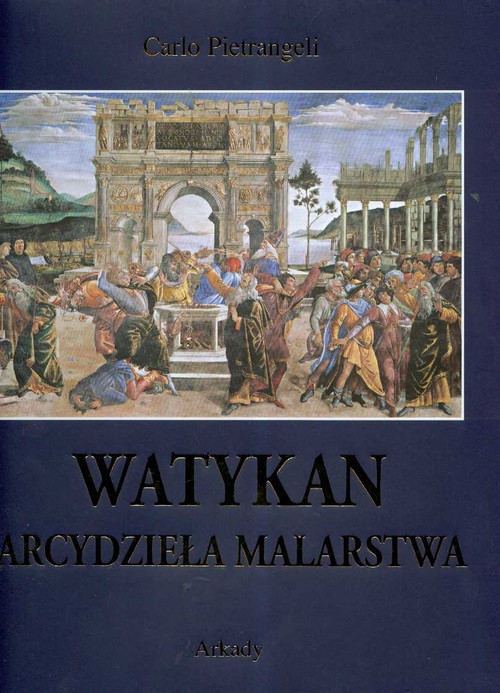 Watykan Arcydzieła malarstwa