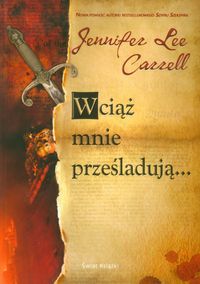 Wciąż mnie prześladują