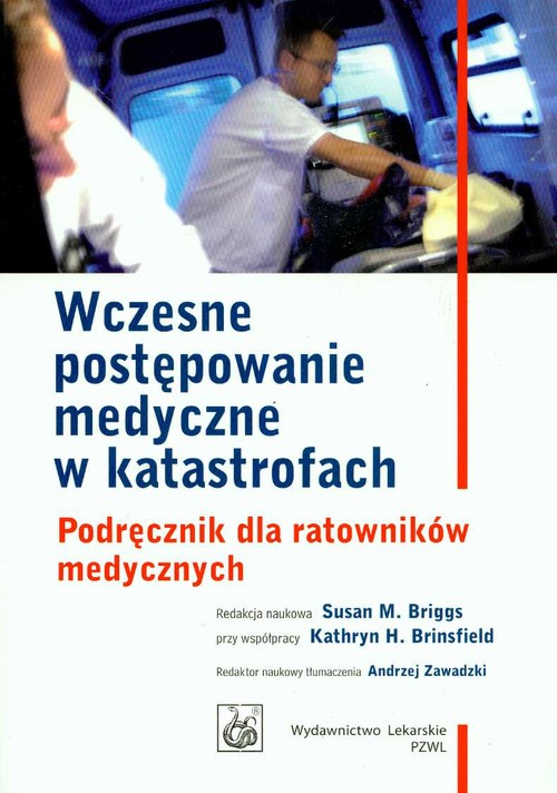 Wczesne postępowanie medyczne w katastrofach