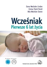 Wcześniak Pierwsze 6 lat życia