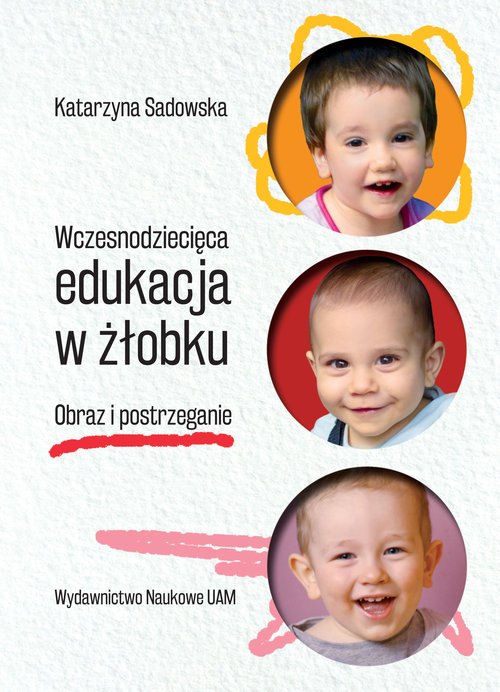 Wczesnodziecięca edukacja w żłobku
