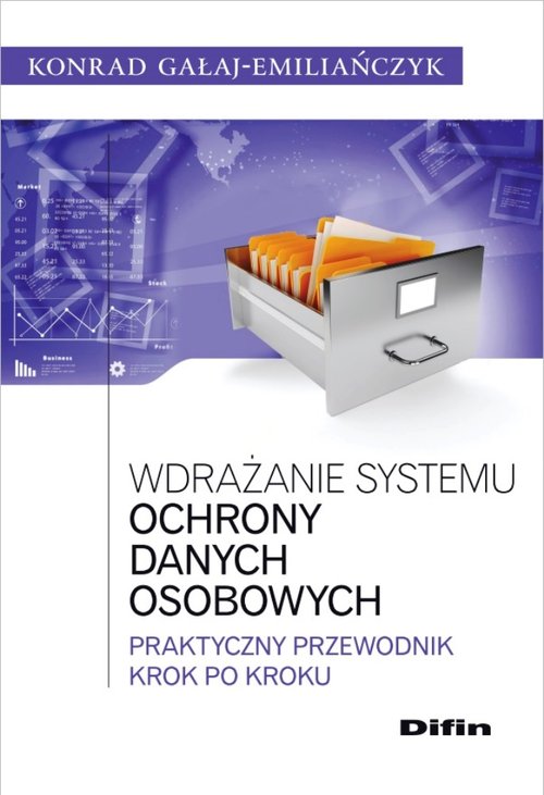 Wdrażanie systemu ochrony danych osobowych