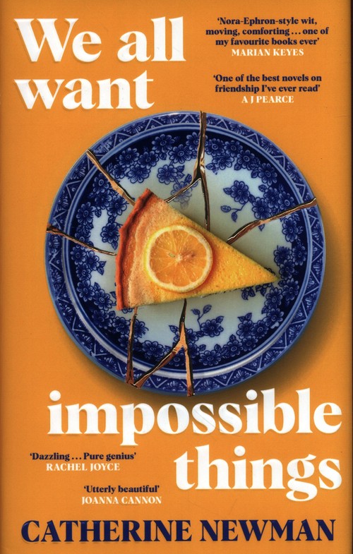 We All Want Impossible Things