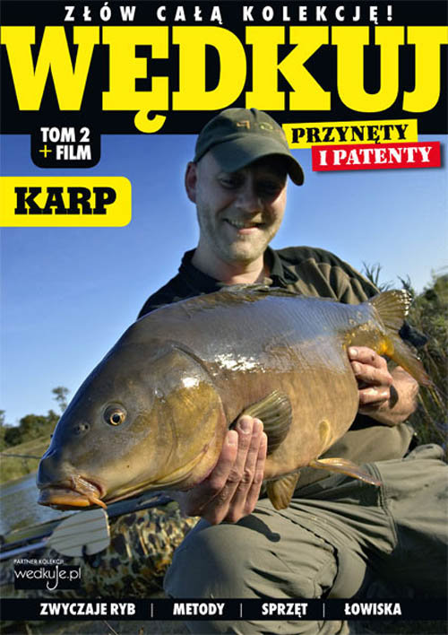 Wędkuj. Przynęty i patenty. Tom 2 + film. Karp