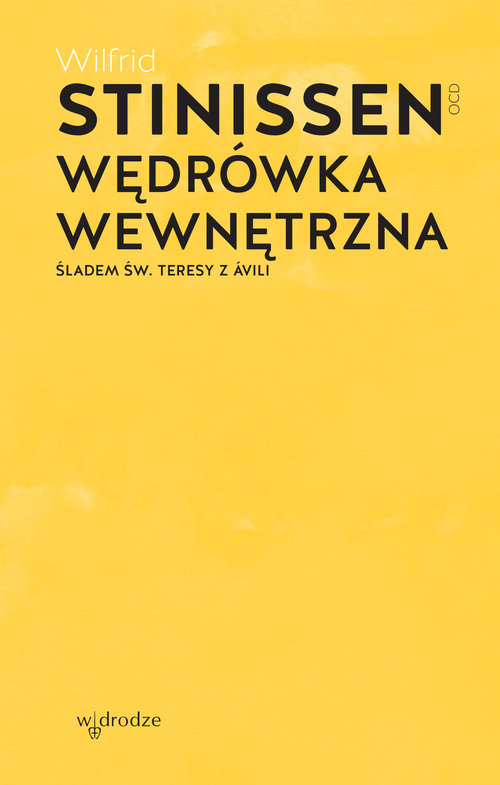Wędrówka wewnętrzna Śladem św. Teresy z Avili
