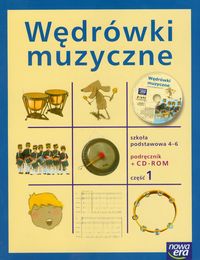 Wędrówki muzyczne 4-6  Podręcznik z płytą CD Część 1