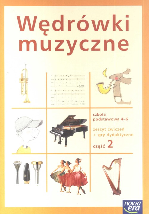 Wędrówki muzyczne 4-6  Zeszyt ćwiczeń + gry dydaktyczne Część 2
