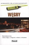 Węgry. Przewodnik dla zmotoryzowanych