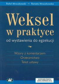 Weksel w praktyce od wystawienia do egzekucji